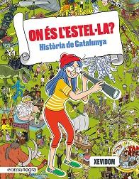 ON ÉS L'ESTEL·LA? HISTÒRIA DE CATALUNYA | 9788418857553 | XEVIDOM | Llibreria Aqualata | Comprar llibres en català i castellà online | Comprar llibres Igualada