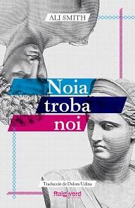 NOIA TROBA NOI | 9788419206961 | SMITH, ALI | Llibreria Aqualata | Comprar llibres en català i castellà online | Comprar llibres Igualada