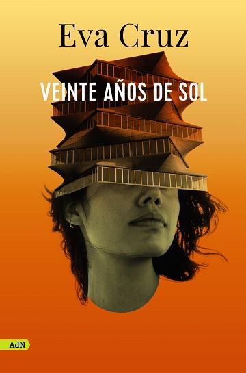 VEINTE AÑOS DE SOL (ADN) | 9788413627625 | CRUZ, EVA | Llibreria Aqualata | Comprar llibres en català i castellà online | Comprar llibres Igualada
