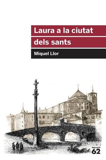 LAURA A LA CIUTAT DELS SANTS | 9788415954651 | LLOR, MIQUEL | Llibreria Aqualata | Comprar llibres en català i castellà online | Comprar llibres Igualada