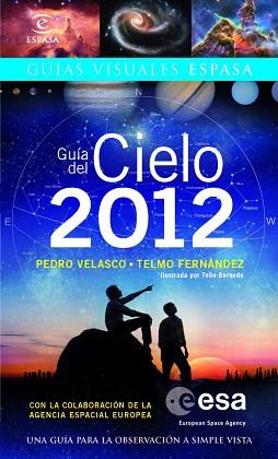 2012 GUIA DEL CIELO | 9788467038095 | FERNANDEZ, TELMO / VELASCO, PEDRO | Llibreria Aqualata | Comprar llibres en català i castellà online | Comprar llibres Igualada