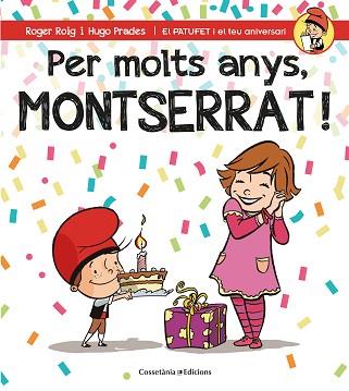 PER MOLTS ANYS, MONTSERRAT! | 9788490346570 | ROIG, ROGER / PRADES, HUGO | Llibreria Aqualata | Comprar llibres en català i castellà online | Comprar llibres Igualada