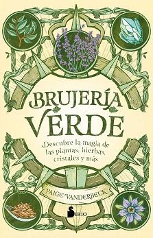 BRUJERÍA VERDE | 9788418531071 | VANDERBECK, PAIGE | Llibreria Aqualata | Comprar llibres en català i castellà online | Comprar llibres Igualada