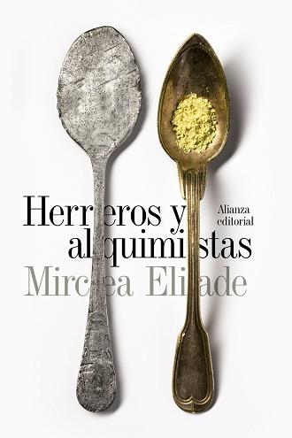 HERREROS Y ALQUIMISTAS | 9788491042747 | ELIADE, MIRCEA | Llibreria Aqualata | Comprar llibres en català i castellà online | Comprar llibres Igualada