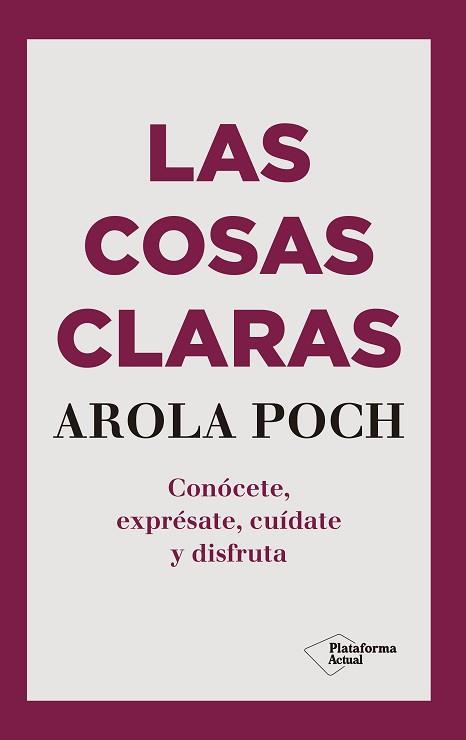 COSAS CLARAS, LAS | 9788417622695 | POCH, AROLA | Llibreria Aqualata | Comprar llibres en català i castellà online | Comprar llibres Igualada