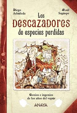 DESCAZADORES DE ESPECIES PERDIDAS, LOS | 9788467871784 | ARBOLEDA, DIEGO | Llibreria Aqualata | Comprar llibres en català i castellà online | Comprar llibres Igualada