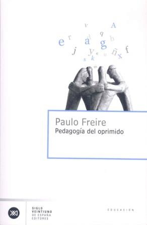 PEDAGOGIA DEL OPRIMIDO | 9788432301841 | FREIRE, PAULO | Llibreria Aqualata | Comprar llibres en català i castellà online | Comprar llibres Igualada