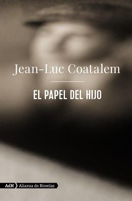 PAPEL DEL HIJO, EL (ADN) | 9788413622194 | COATALEM, JEAN-LUC | Llibreria Aqualata | Comprar llibres en català i castellà online | Comprar llibres Igualada