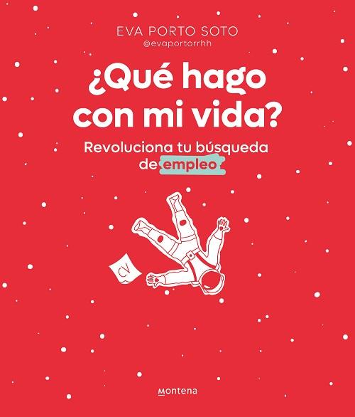 QUÉ HAGO CON MI VIDA? | 9788418798627 | PORTO, EVA | Llibreria Aqualata | Comprar llibres en català i castellà online | Comprar llibres Igualada