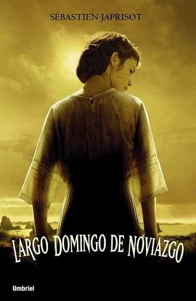 LARGO DOMINGO DE NOVIAZGO (NARRATIVA) | 9788495618788 | SEBASTIEN, JAPRISOT | Llibreria Aqualata | Comprar llibres en català i castellà online | Comprar llibres Igualada
