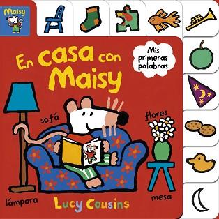 EN CASA CON MAISY (MAISY. TODO CARTÓN) | 9788448852184 | COUSINS, LUCY | Llibreria Aqualata | Comprar llibres en català i castellà online | Comprar llibres Igualada