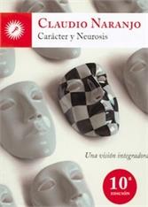 CARACTER Y NEUROSIS. UNA VISION INTEGRADORA | 9788492393312 | NARANJO, CLAUDIO | Llibreria Aqualata | Comprar llibres en català i castellà online | Comprar llibres Igualada