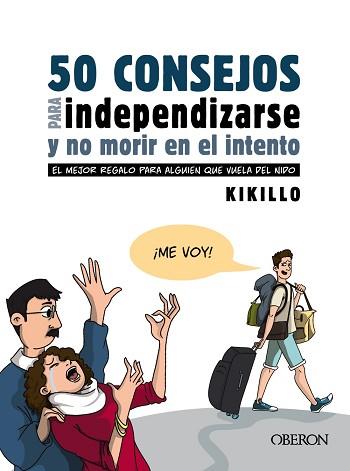 50 CONSEJOS PARA INDEPENDIZARSE Y NO MORIR EN EL INTENTO | 9788441543867 | KIKILLO | Llibreria Aqualata | Comprar llibres en català i castellà online | Comprar llibres Igualada
