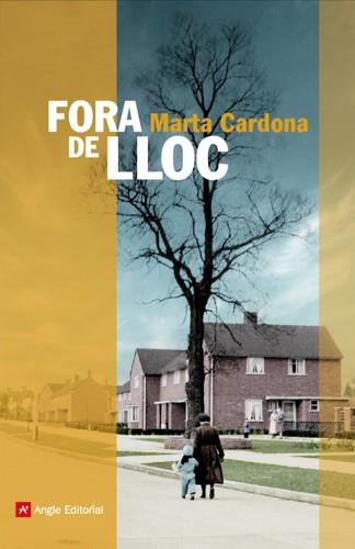 FORA DE LLOC (NARRATIVES 48) | 9788492758746 | CARDONA, MARTA | Llibreria Aqualata | Comprar libros en catalán y castellano online | Comprar libros Igualada
