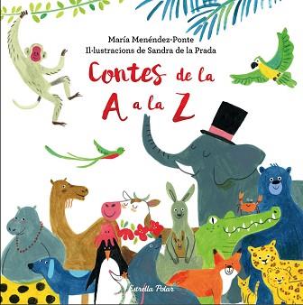 CONTES DE LA A A LA Z | 9788491373360 | MENÉNDEZ-PONTE, MARÍA | Llibreria Aqualata | Comprar llibres en català i castellà online | Comprar llibres Igualada