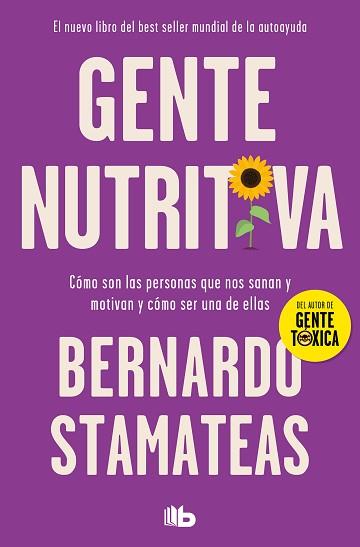 GENTE NUTRITIVA | 9788413147109 | STAMATEAS, BERNARDO | Llibreria Aqualata | Comprar llibres en català i castellà online | Comprar llibres Igualada