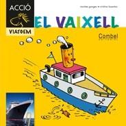 VAIXELL, EL | 9788498257380 | GANGES, MONTSERRAT | Llibreria Aqualata | Comprar llibres en català i castellà online | Comprar llibres Igualada