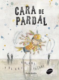 CARA DE PARDAL | 9788415975182 | BONILLA RAYA, ROCIO | Llibreria Aqualata | Comprar llibres en català i castellà online | Comprar llibres Igualada