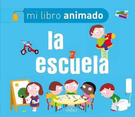 ESCUELA, LA. MI LIBRO ANIMADO | 9788497545747 | CHOUX, NATHALIE  | Llibreria Aqualata | Comprar llibres en català i castellà online | Comprar llibres Igualada