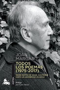 TODOS LOS POEMAS (1975-2017) | 9788408225072 | MARGARIT, JOAN | Llibreria Aqualata | Comprar llibres en català i castellà online | Comprar llibres Igualada
