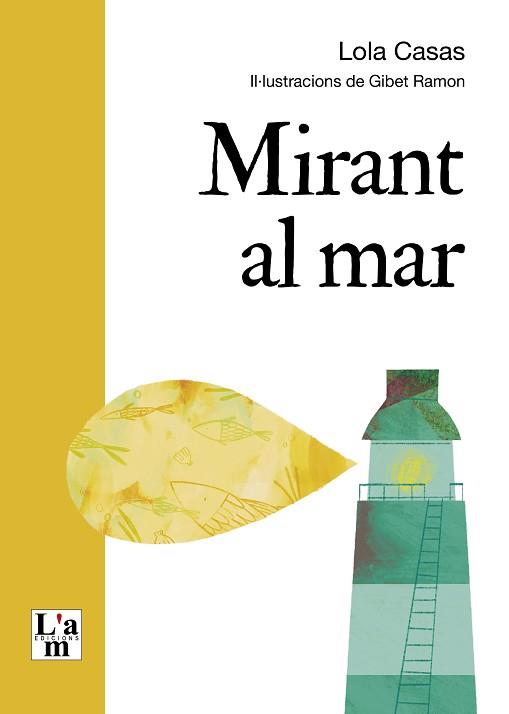 MIRANT EL MAR | 9788412511376 | CASAS, LOLA | Llibreria Aqualata | Comprar libros en catalán y castellano online | Comprar libros Igualada
