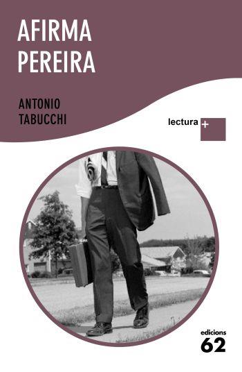 AFIRMA PEREIRA (LECTURA +) | 9788429766523 | TABUCCHI, ANTONIO | Llibreria Aqualata | Comprar llibres en català i castellà online | Comprar llibres Igualada