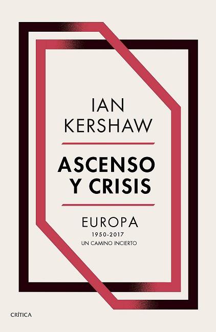 ASCENSO Y CRISIS | 9788491991236 | KERSHAW, IAN | Llibreria Aqualata | Comprar llibres en català i castellà online | Comprar llibres Igualada