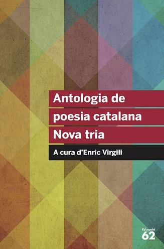 ANTOLOGIA DE POESIA CATALANA. NOVA TRIA | 9788415954569 | AA. VV. | Llibreria Aqualata | Comprar llibres en català i castellà online | Comprar llibres Igualada