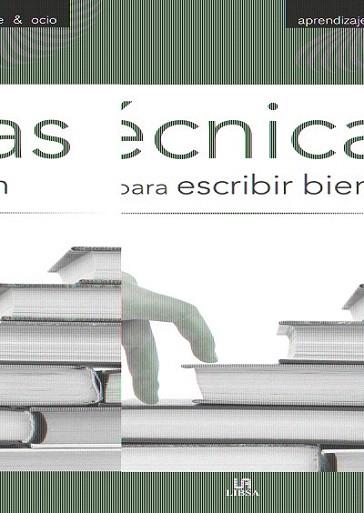 TECNICAS PARA ESCRIBIR BIEN | 9788466220897 | RUIZ GÓMEZ, DANIEL | Llibreria Aqualata | Comprar libros en catalán y castellano online | Comprar libros Igualada