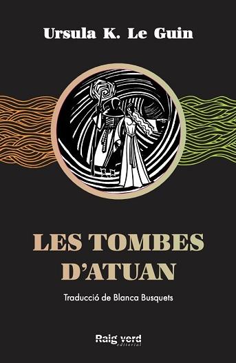 TOMBES D'ATUAN, LES (TERRAMAR III) | 9788417925284 | LE GUIN, URSULA K. | Llibreria Aqualata | Comprar llibres en català i castellà online | Comprar llibres Igualada