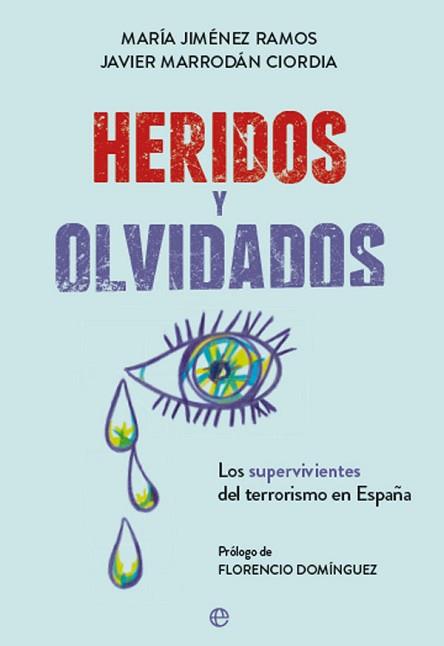 HERIDOS Y OLVIDADOS | 9788491645207 | JIMÉNEZ RAMOS, MARÍA / MARRODÁN CIORDIA, JAVIER | Llibreria Aqualata | Comprar llibres en català i castellà online | Comprar llibres Igualada