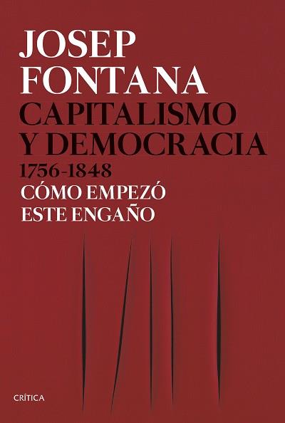 CAPITALISMO Y DEMOCRACIA 1756-1848 | 9788491991045 | FONTANA, JOSEP | Llibreria Aqualata | Comprar llibres en català i castellà online | Comprar llibres Igualada
