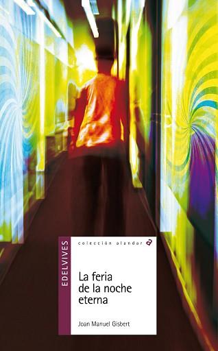 FERIA DE LA NOCHE ETERNA, LA | 9788426381620 | GISBERT, JOAN MANUEL | Llibreria Aqualata | Comprar llibres en català i castellà online | Comprar llibres Igualada