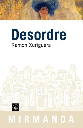 DESORDRE (MIRMANDA 51) | 9788496061989 | XURIGUERA, RAMON | Llibreria Aqualata | Comprar llibres en català i castellà online | Comprar llibres Igualada