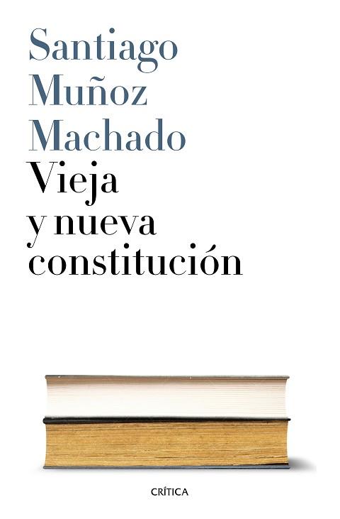 VIEJA Y NUEVA CONSTITUCIÓN | 9788498929737 | MUÑOZ MACHADO, SANTIAGO | Llibreria Aqualata | Comprar llibres en català i castellà online | Comprar llibres Igualada