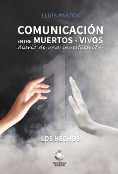 COMUNICACION ENTRE MUERTOS Y VIVOS | 9788416847136 | PASTOR, LLUÍS | Llibreria Aqualata | Comprar llibres en català i castellà online | Comprar llibres Igualada