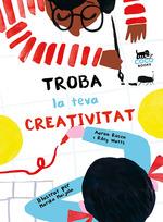 TROBA LA TEVA CREATIVITAT | 9788494953095 | AA.VV | Llibreria Aqualata | Comprar llibres en català i castellà online | Comprar llibres Igualada