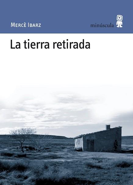 TIERRA RETIRADA, LA (PAISAJES NARRADOS 35) | 9788495587565 | IBARZ, MERCE | Llibreria Aqualata | Comprar llibres en català i castellà online | Comprar llibres Igualada