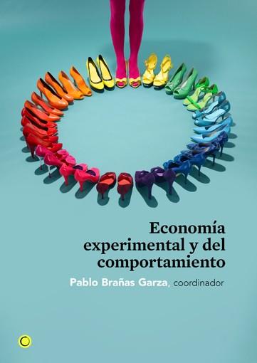 ECONOMIA EXPERIMENTAL Y DEL COMPORTAMIENTO | 9788495348753 | BRAÑAS GARZA, PABLO | Llibreria Aqualata | Comprar llibres en català i castellà online | Comprar llibres Igualada
