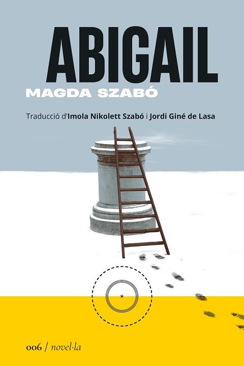 ABIGAIL | 9788419059055 | SZABÓ, MAGDA | Llibreria Aqualata | Comprar llibres en català i castellà online | Comprar llibres Igualada