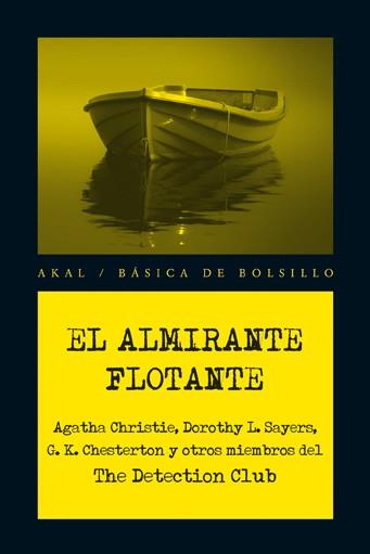 ALMIRANTE FLOTANTE, EL | 9788446035114 | CHRISTIE, AGATHA / SAYERS, DOROTHY L / CHESTERTON, G.K. | Llibreria Aqualata | Comprar llibres en català i castellà online | Comprar llibres Igualada