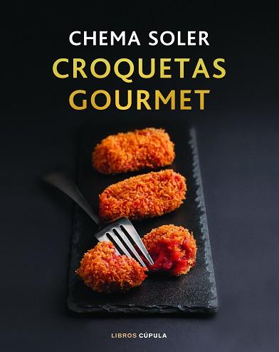 CROQUETAS GOURMET | 9788448028091 | SOLER, CHEMA | Llibreria Aqualata | Comprar llibres en català i castellà online | Comprar llibres Igualada