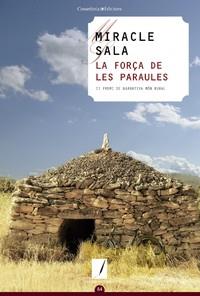 FORÇA DE LES PARAULES, LA | 9788490346464 | SALA FARRÉ, MIRACLE | Llibreria Aqualata | Comprar llibres en català i castellà online | Comprar llibres Igualada