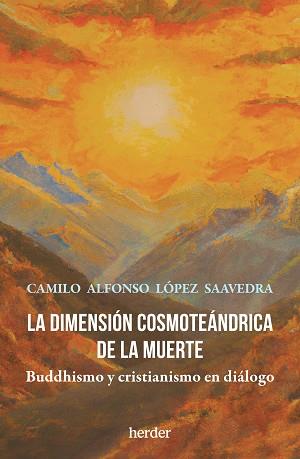 DIMENSIÓN COSMOTEÁNDRICA DE LA MUERTE, LA | 9788425450136 | LÓPEZ SAAVEDRA, CAMILO ALFONSO | Llibreria Aqualata | Comprar llibres en català i castellà online | Comprar llibres Igualada