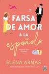 FARSA DE AMOR A LA ESPAÑOLA | 9788412477085 | ARMAS, ELENA | Llibreria Aqualata | Comprar llibres en català i castellà online | Comprar llibres Igualada