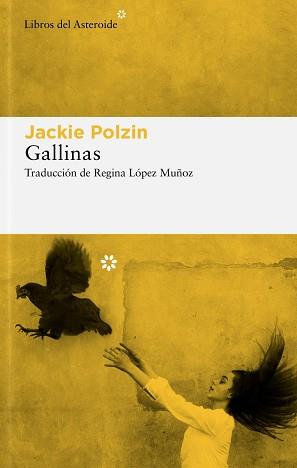 GALLINAS | 9788417977979 | POLZIN, JACKIE | Llibreria Aqualata | Comprar llibres en català i castellà online | Comprar llibres Igualada