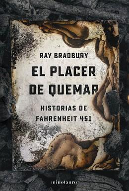 PLACER DE QUEMAR, EL | 9788445009765 | BRADBURY, RAY | Llibreria Aqualata | Comprar llibres en català i castellà online | Comprar llibres Igualada