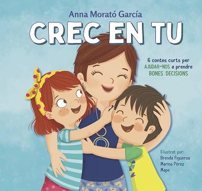 CREC EN TU | 9788448854089 | MORATÓ GARCÍA, ANNA | Llibreria Aqualata | Comprar llibres en català i castellà online | Comprar llibres Igualada
