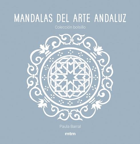 MANDALAS DEL ARTE ANDALUZ | 9788417165475 | BARRAL LAZO, PAULA | Llibreria Aqualata | Comprar llibres en català i castellà online | Comprar llibres Igualada