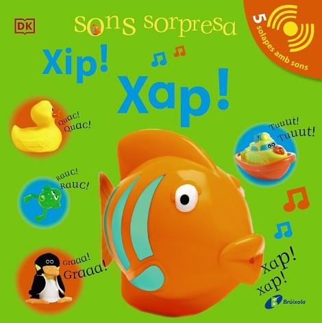 SONS SORPRESA - XIP! XAP! | 9788413490496 | SIRETT, DAWN | Llibreria Aqualata | Comprar llibres en català i castellà online | Comprar llibres Igualada